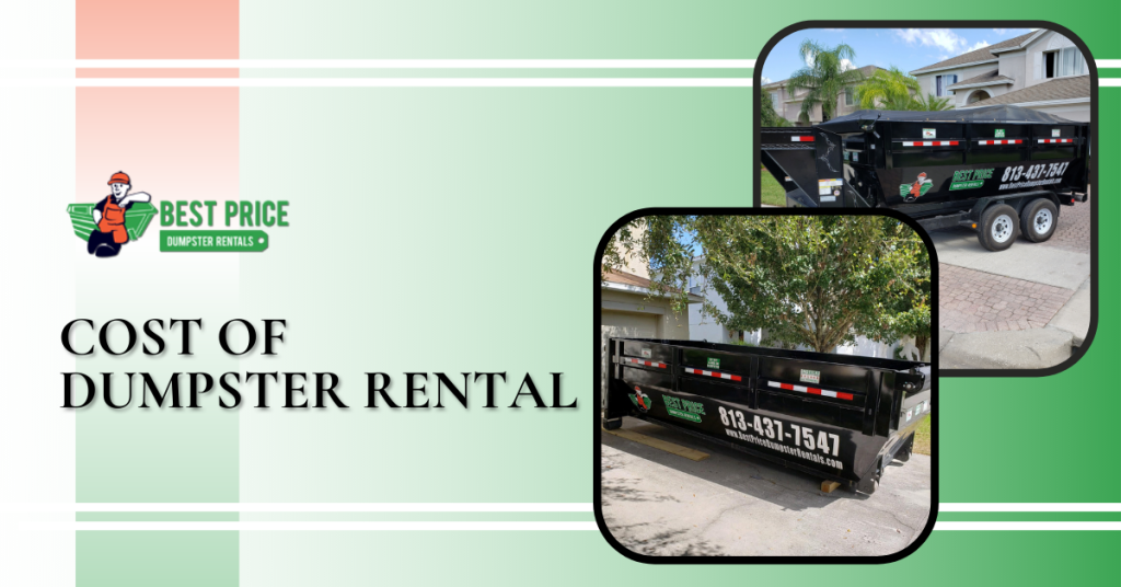 How Much Does It Cost To Rent a Dumpster Learn to Know